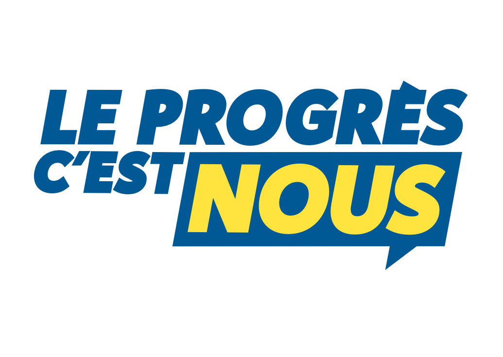 LE PROGRÈS C'EST NOUS