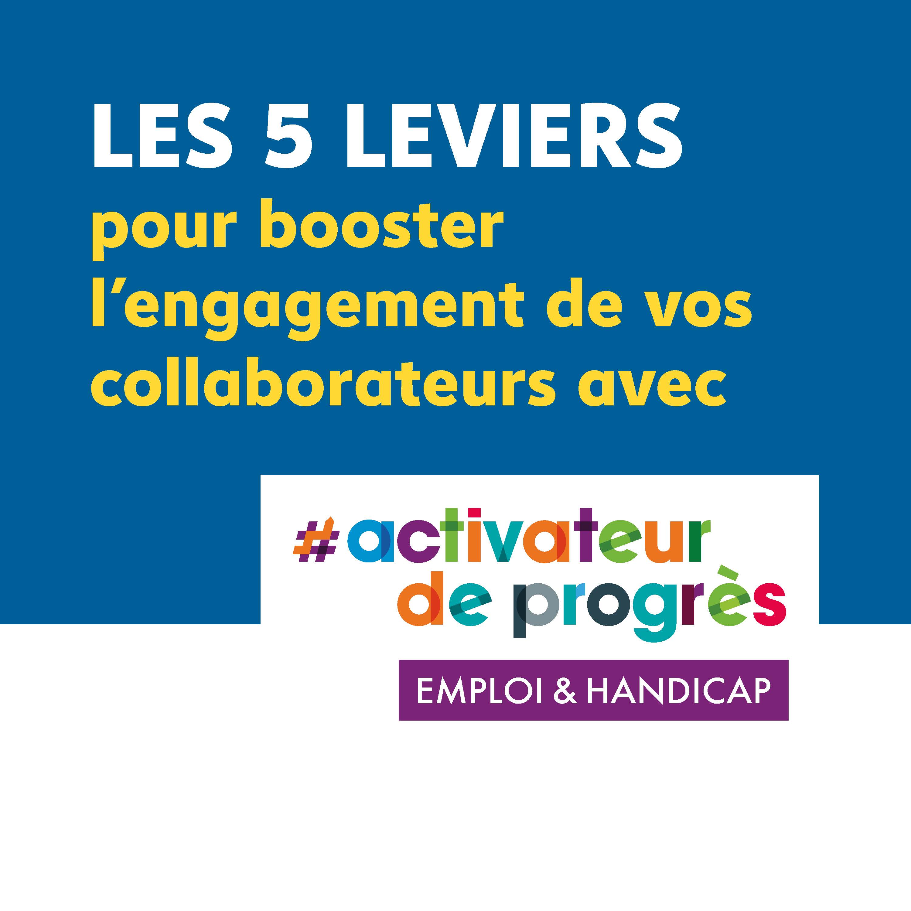 Les 5 leviers pour booster l'engagement de vos collaborateurs avec activateur de progrès