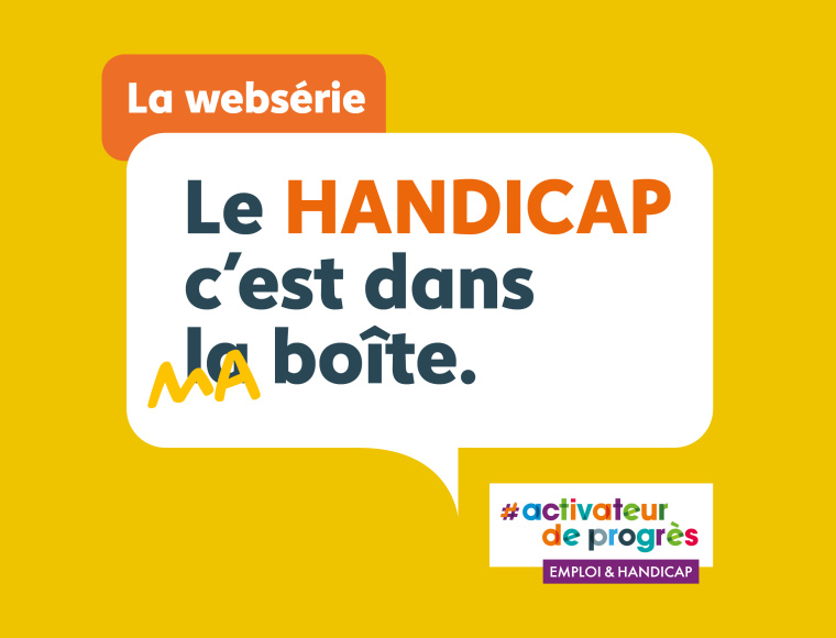 Le handicap, c'est dans ma boîte