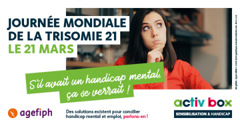 Journée mondiale de la Trisomie 21 le 21 mars - S'il avait un handicap mental, ça se verrait !