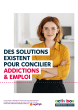 DES SOLUTIONS EXISTENT POUR CONCILIER ADDICTIONS & EMPLOI 