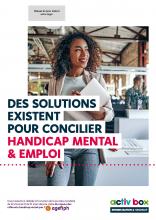 DES SOLUTIONS EXISTENT POUR CONCILIER HANDICAP MENTAL & EMPLOI