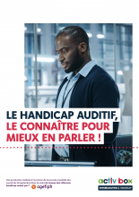 LE HANDICAP AUDITIF, LE CONNAÎTRE POUR MIEUX EN PARLER !