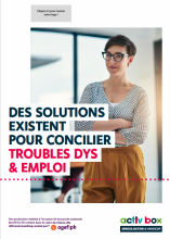 Des solutions pour concilier troubles dys & emploi