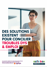 Des solutions pour concilier troubles dys & emploi