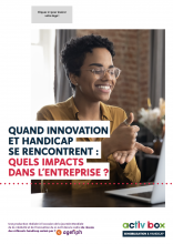 Quand innovation et handicap se rencontrent : quels impacts dans l'entreprise ? 