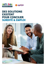 Visuel de la couverture du guide solutions existent pour concilier surdité et emploi