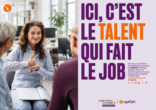 Affiche générique de la campagne Activateurs de progrès "Ici, c'est le talent qui fait le job"